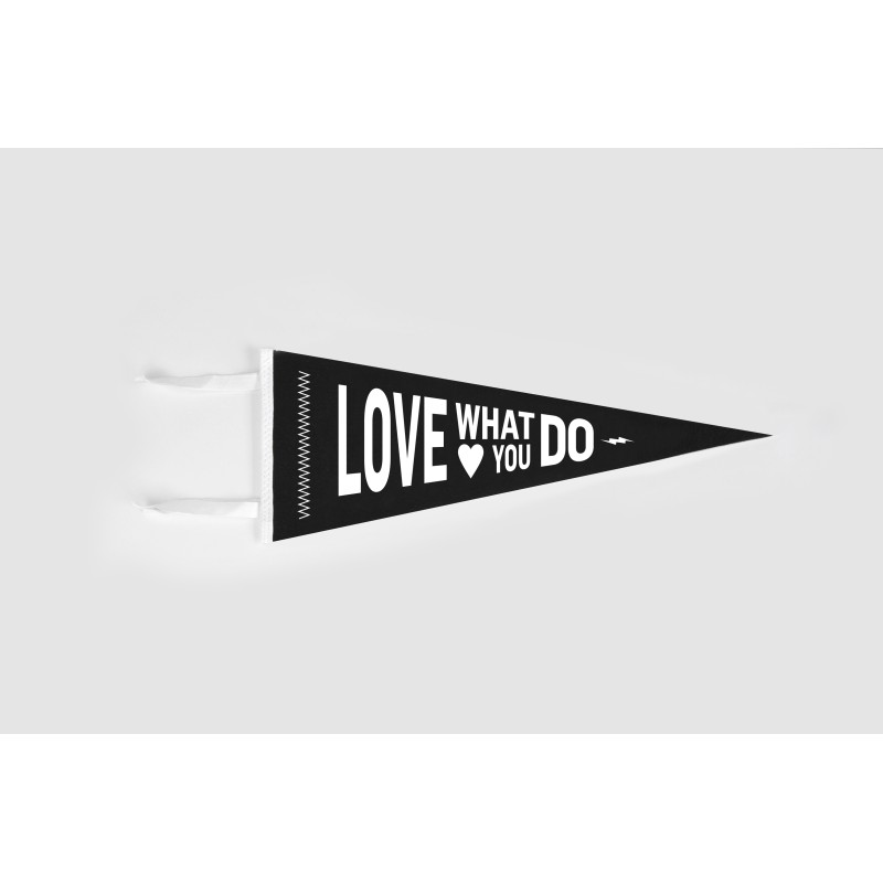 Banderín Love What You Do