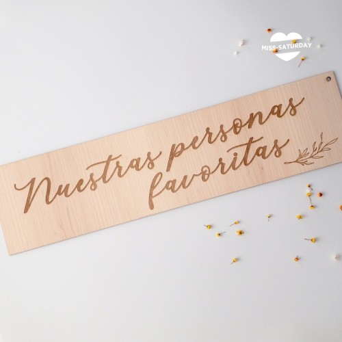 Cartel madera Nuestras personas favoritas