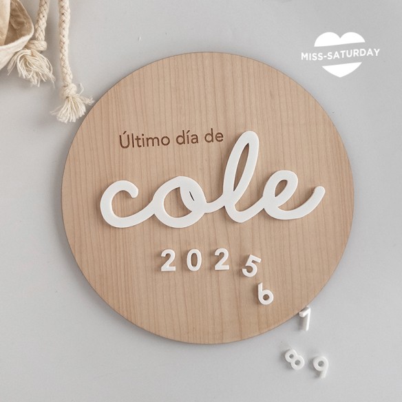 Placa último día de cole